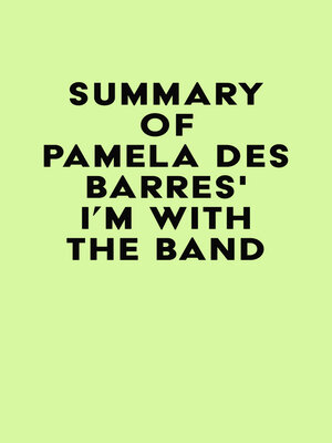 cover image of Summary of Pamela Des Barres's I'm with the Band